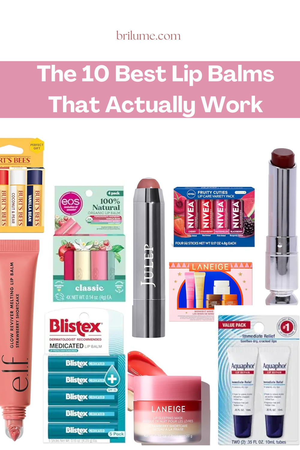 The 10 Best Lip Balms That Actually Work