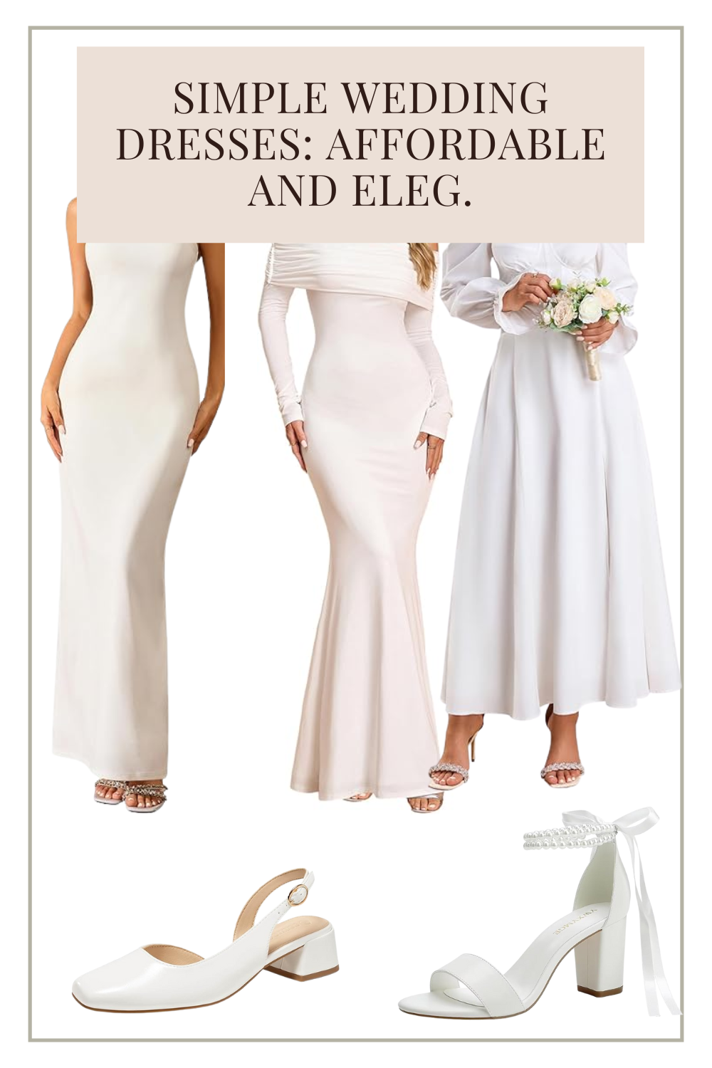 Simple Wedding Dresses: Affordable, Eleg